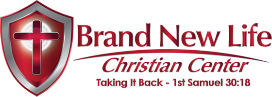 Brand New Life Christian Center. Taking it back - 1st Samuel 30:18